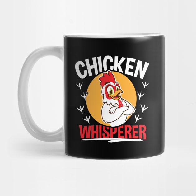 Chicken Whisperer Funny Gift by TabbyDesigns